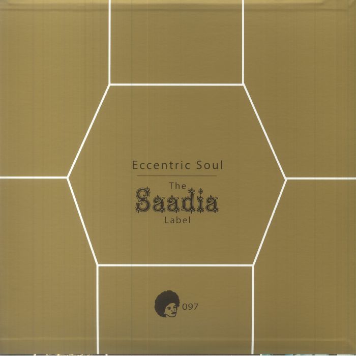 Eccentric Soul: The Saadia Label