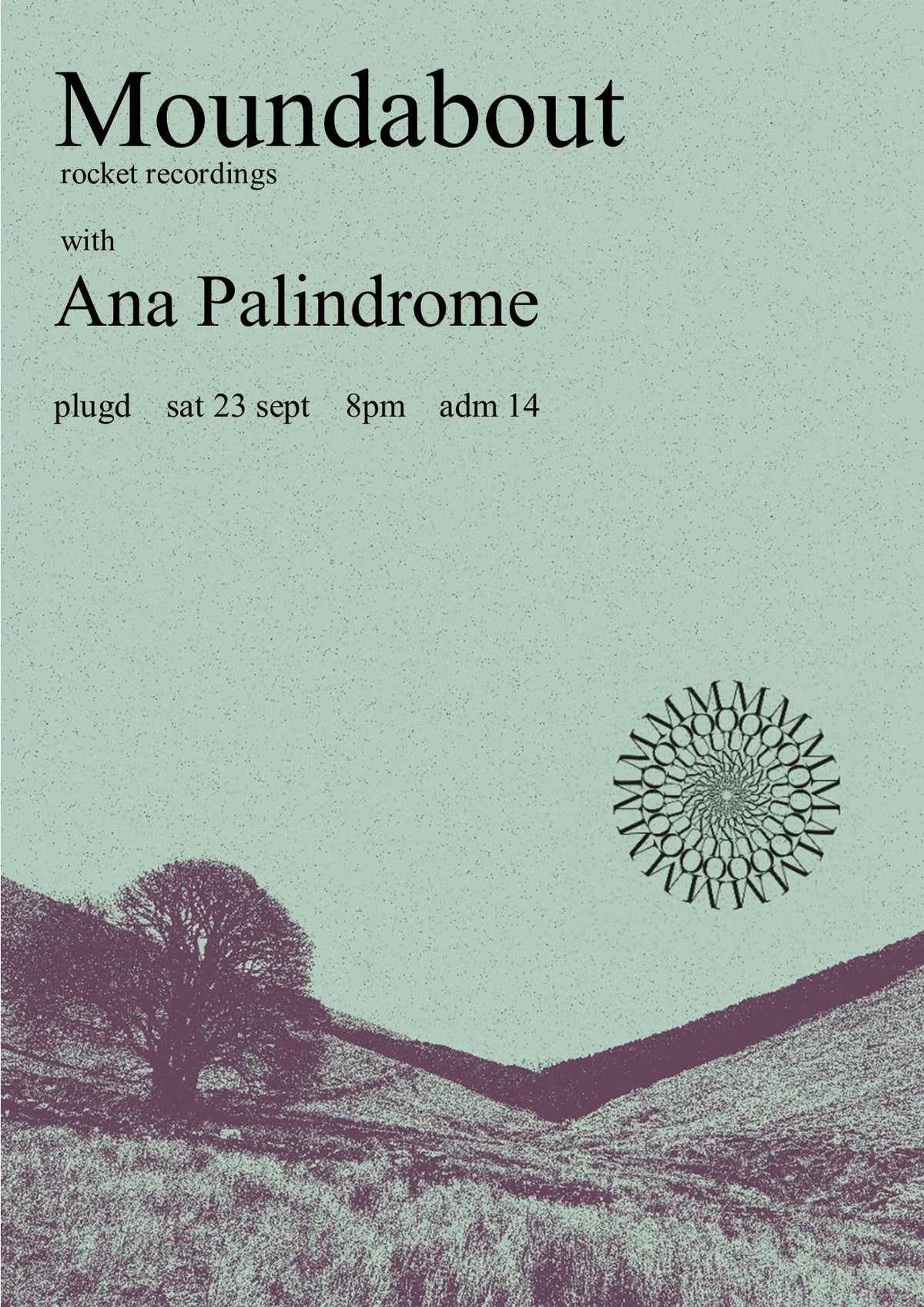 Moundabout / Ana Palindrome