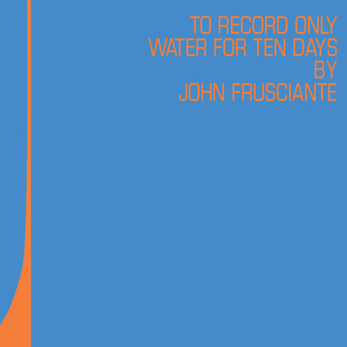 To Only Record Water For Ten Days