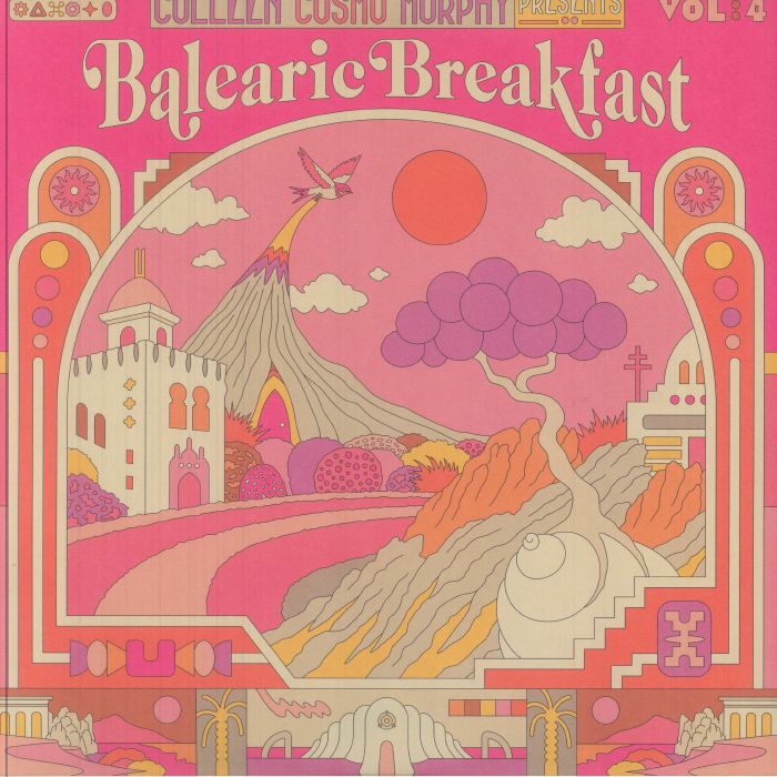Colleen ‘Cosmo’ Murphy Presents ‘Balearic Breakfast’ Volume 4