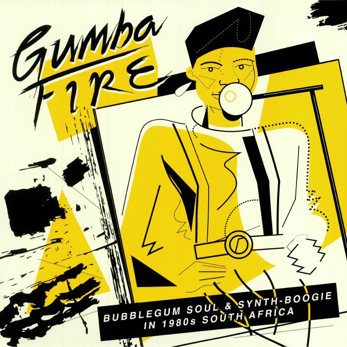 Gumba Fire: Bubblegum Soul & Synth-Boogie In 1980s South Africa