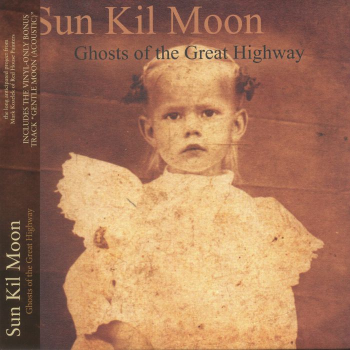 Ghosts Of The Great Highway