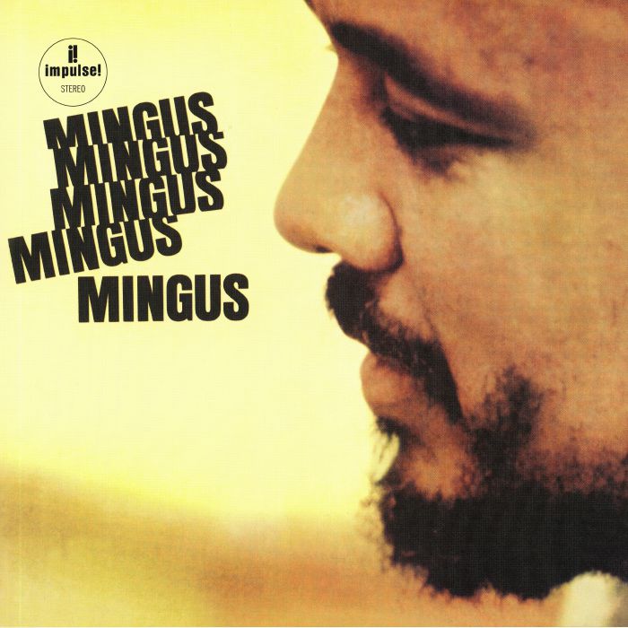 Mingus Mingus Mingus Mingus Mingus