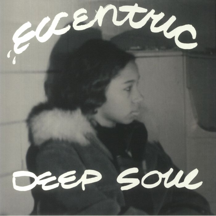 Eccentric Deep Soul