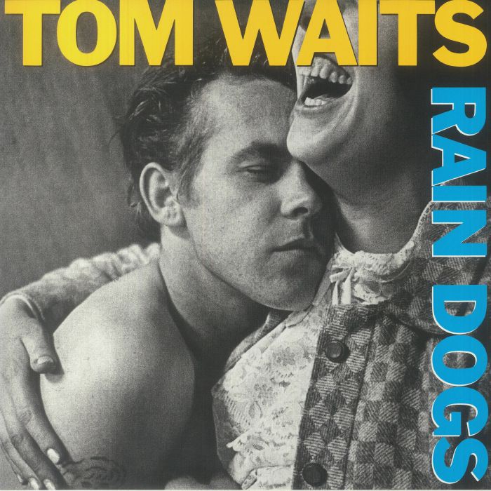 Rain Dogs