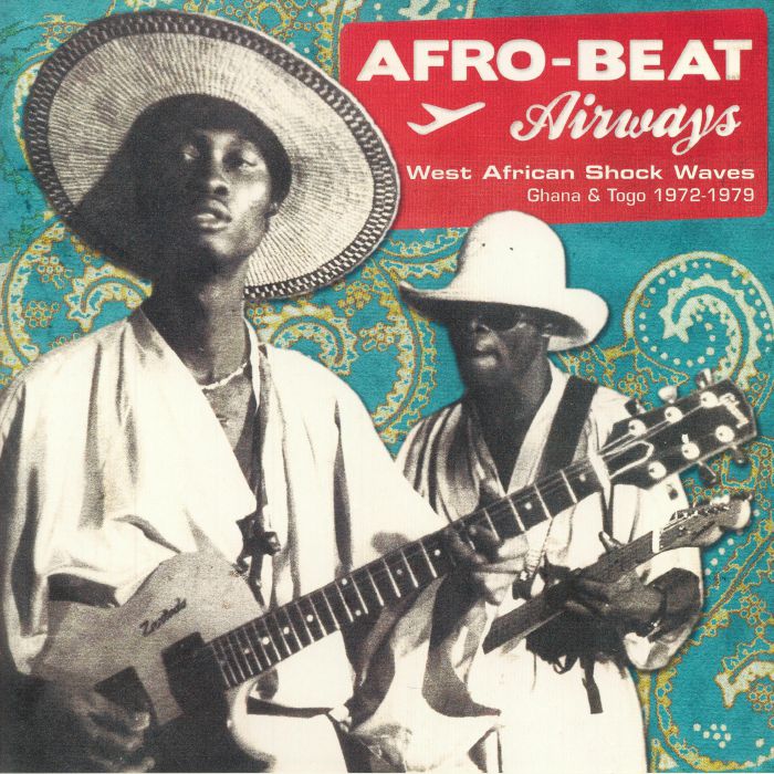 Afrobeat Airways: West African Shock Waves