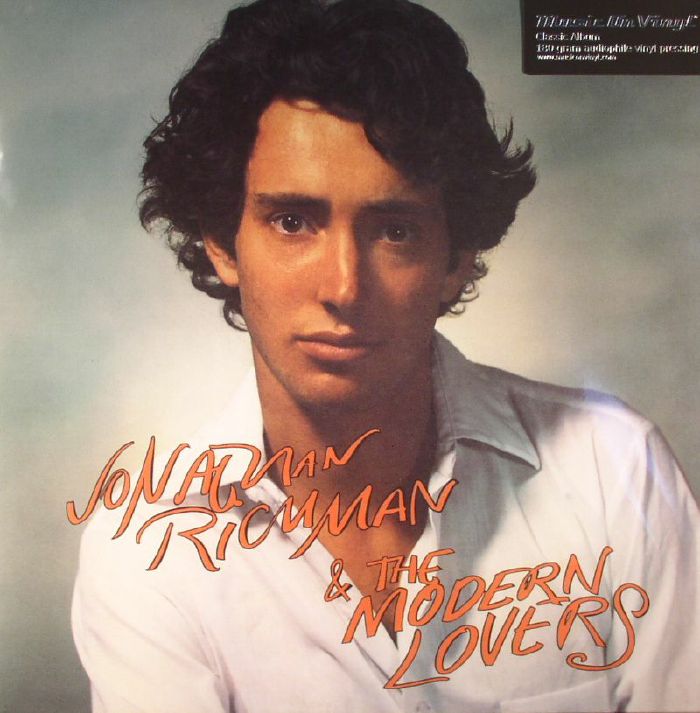 Jonathan Richman &amp; The Modern Lovers