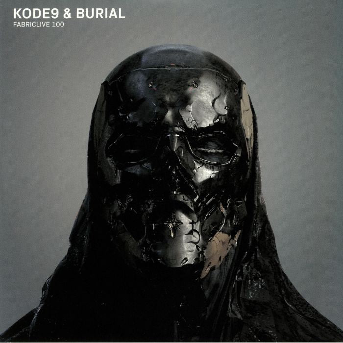 Fabriclive 100: Kode9 &amp; Burial
