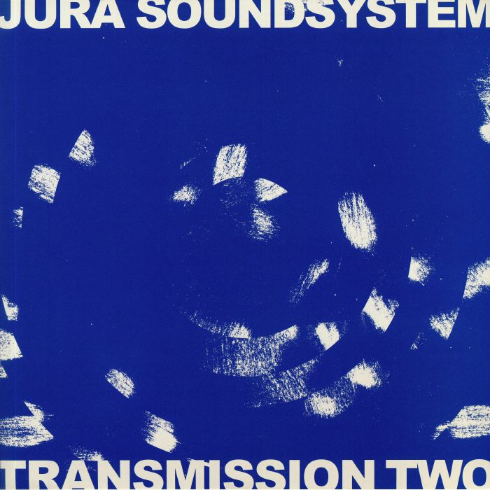 Jura Soundsystem Presents Transmission Two