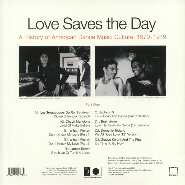 Love Saves The Day : A History Of American Dance Music Culture 1970-1979 Part 1