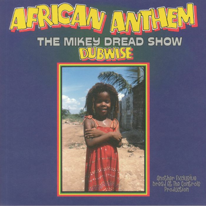 African Anthem (The Mikey Dread Show Dubwise)