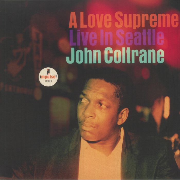 A Love Supreme: Live in Seattle