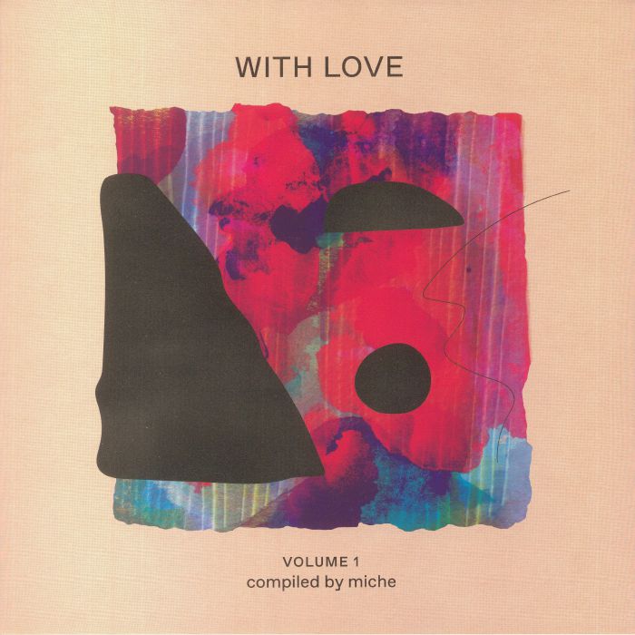 With Love: Volume 1 - Compiled By Miche