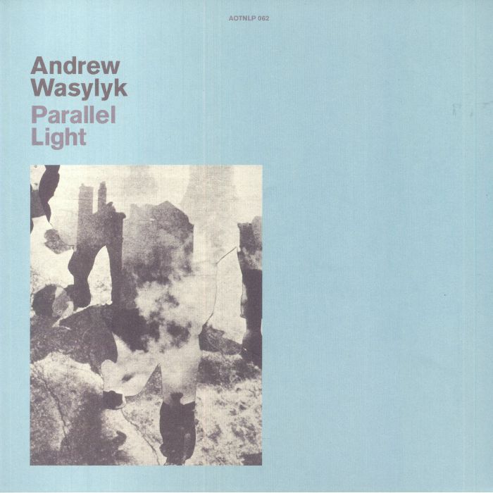 ANDREW WASYLYK Fugitive Light And Themes Of Consolation LP NEW