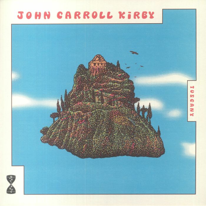 John Carroll Kirby - Tuscany [Patience] LP PTNC003 - plugd